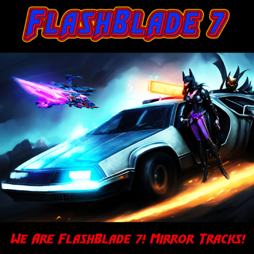 We Are FlashBlade 7 - Mirror Tracks Out Now!